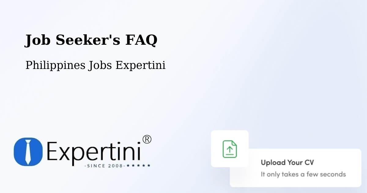 Job Seeker FAQ – Santa Ana - Philippines Jobs Expertini