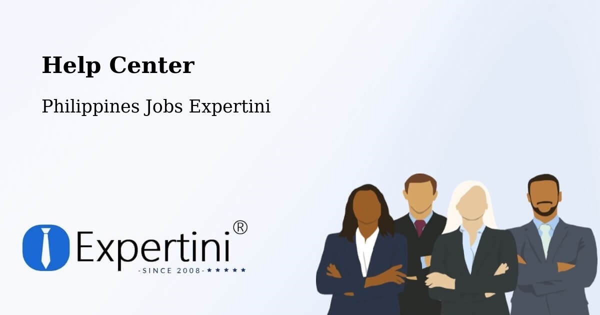 Help Center – Santa Ana - Philippines Jobs Expertini